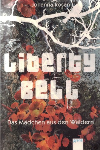 Liberty bell johanna rosen - rosen,